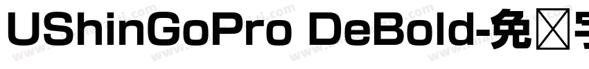 UShinGoPro DeBold字体转换